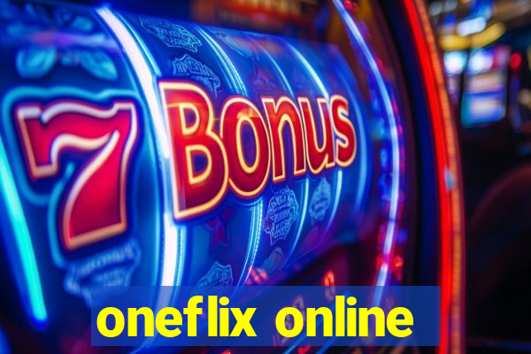 oneflix online