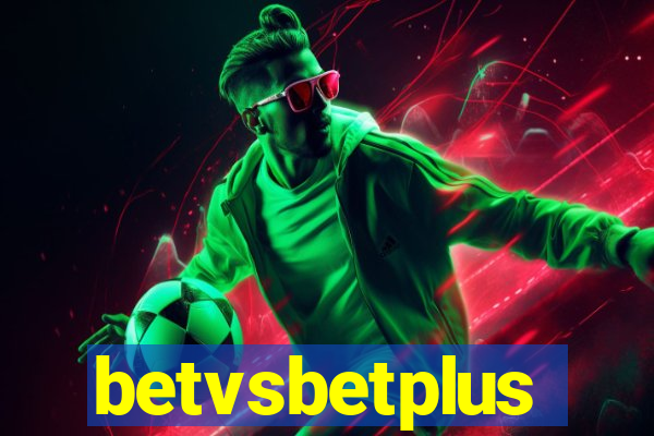 betvsbetplus