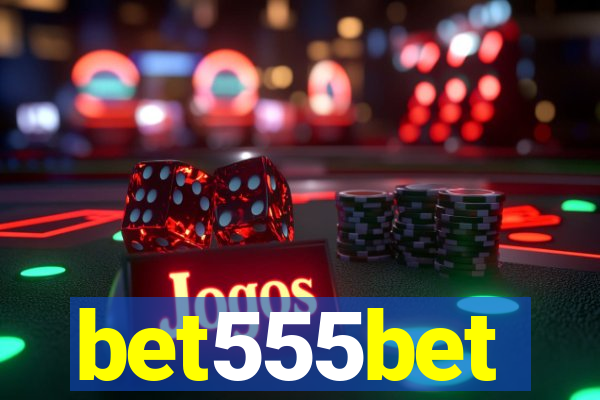 bet555bet