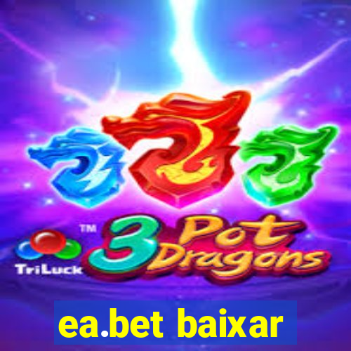 ea.bet baixar