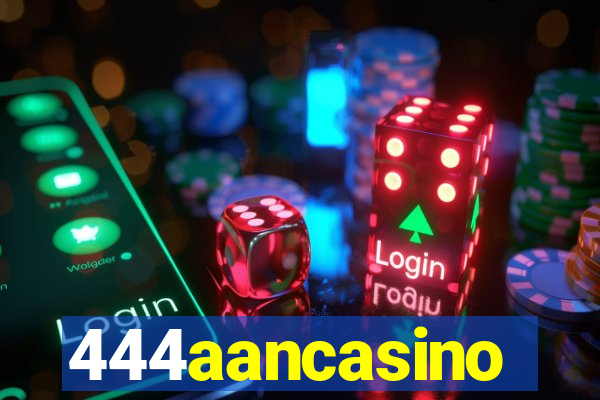 444aancasino