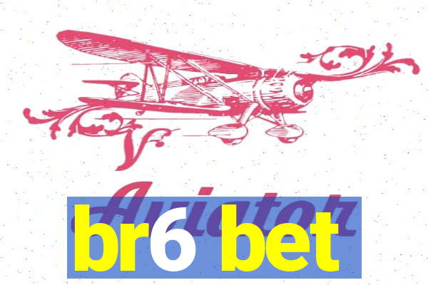 br6 bet