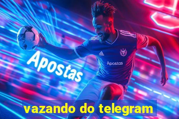 vazando do telegram