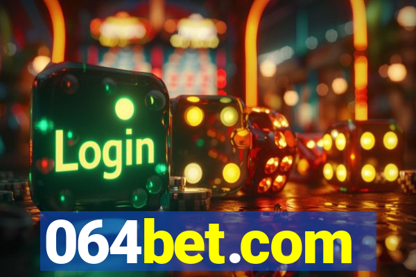 064bet.com