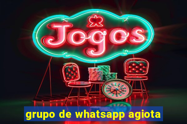 grupo de whatsapp agiota