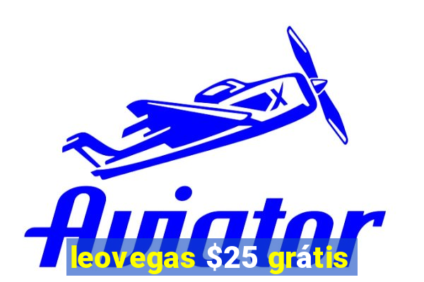 leovegas $25 grátis