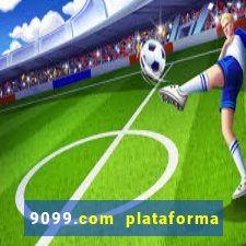 9099.com plataforma de jogos