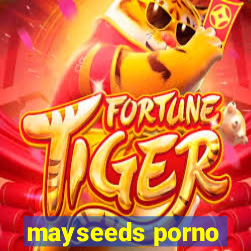 mayseeds porno