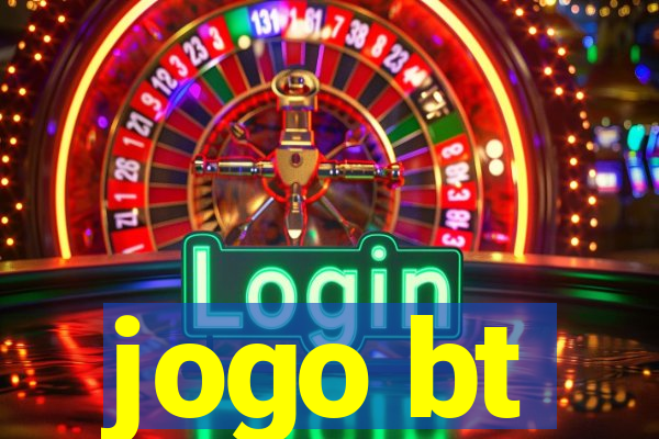 jogo bt