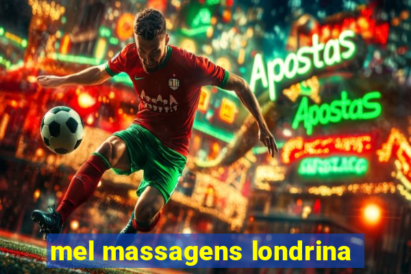 mel massagens londrina