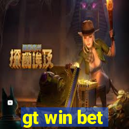 gt win bet