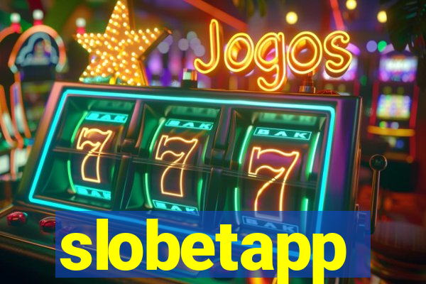 slobetapp