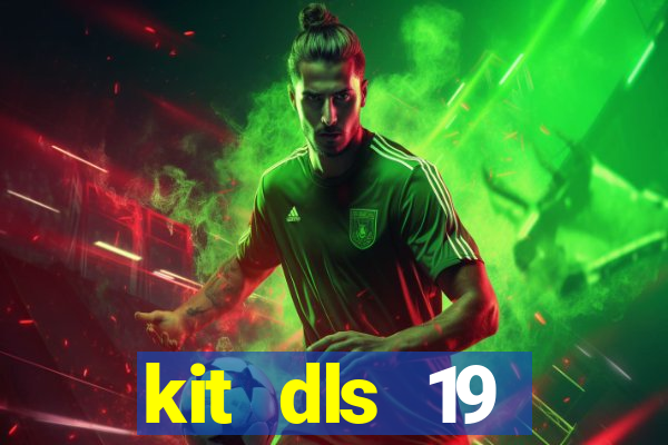 kit dls 19 manchester city