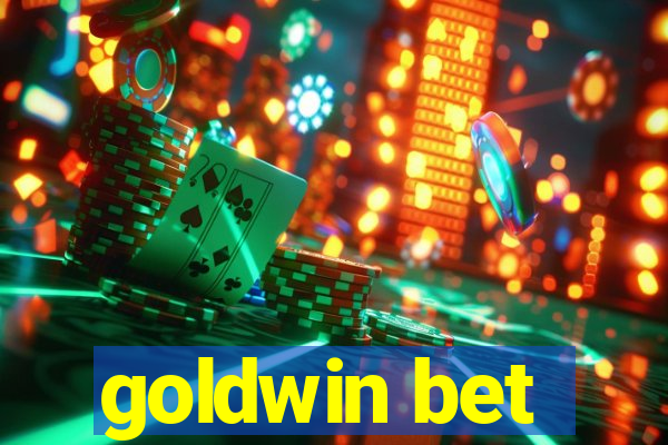 goldwin bet