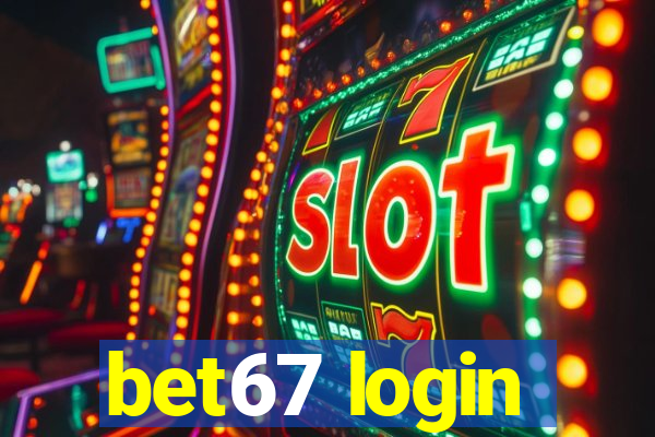 bet67 login