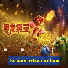 fortuna nelson william