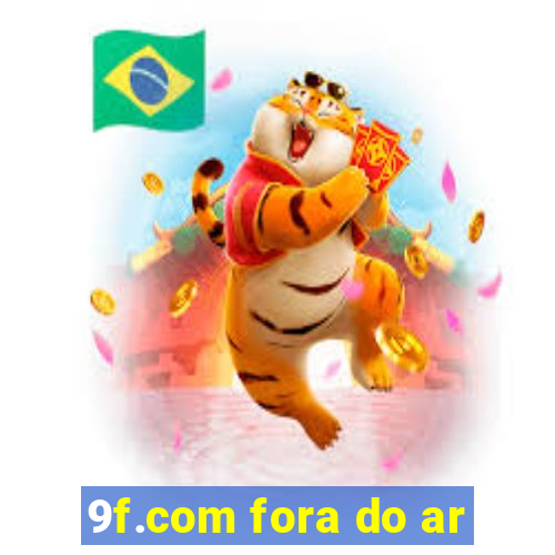 9f.com fora do ar