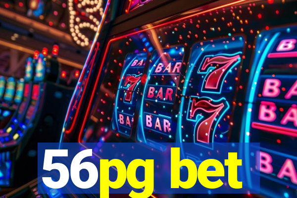 56pg bet