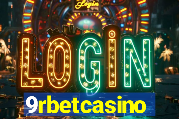 9rbetcasino