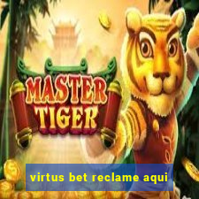 virtus bet reclame aqui