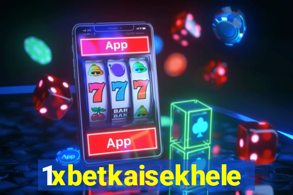 1xbetkaisekhele