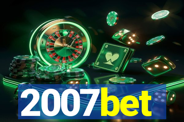 2007bet