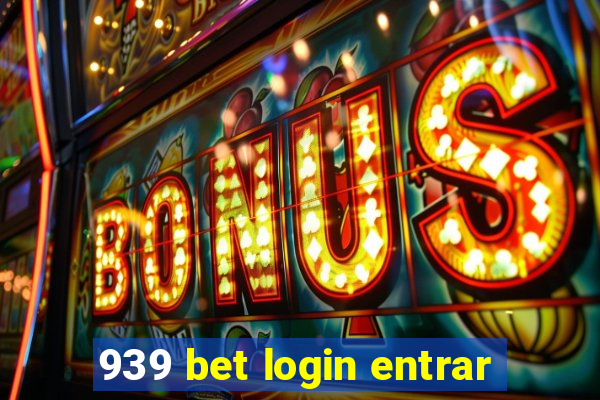 939 bet login entrar