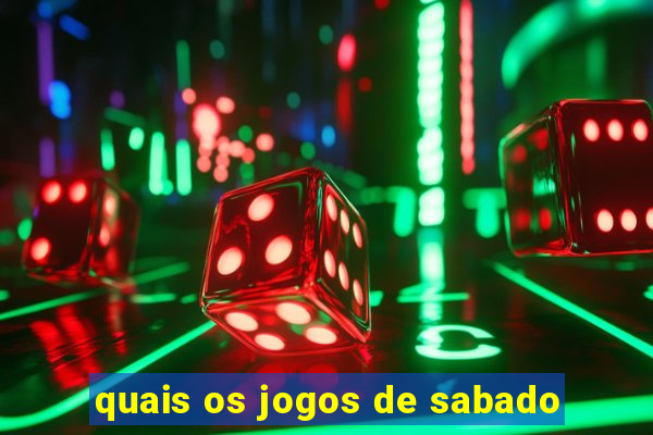 quais os jogos de sabado