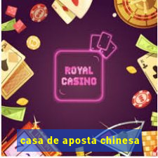 casa de aposta chinesa