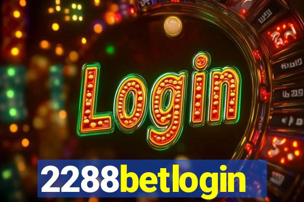 2288betlogin