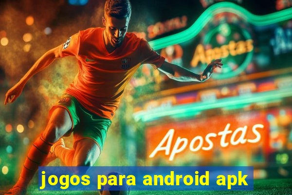 jogos para android apk