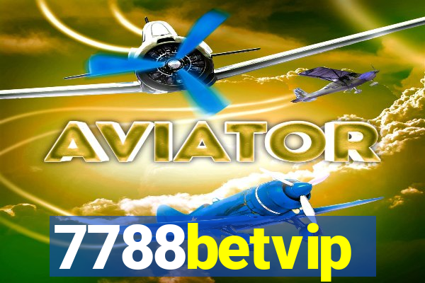 7788betvip