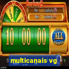 multicanais vg