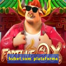 hubet.com plataforma de jogos