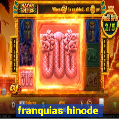 franquias hinode