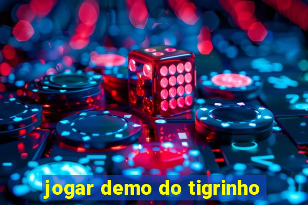 jogar demo do tigrinho