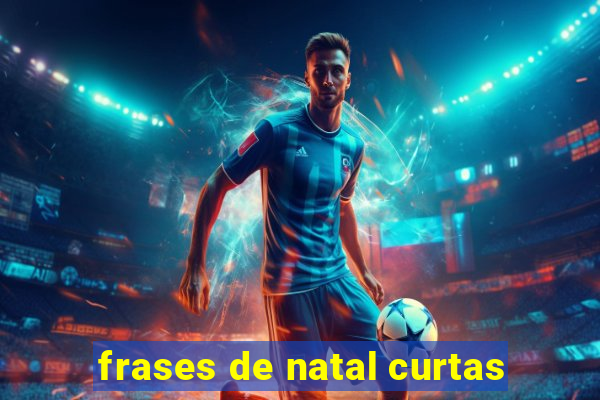 frases de natal curtas