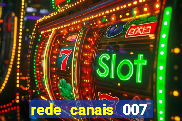 rede canais 007 cassino royale