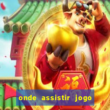 onde assistir jogo da roma hoje