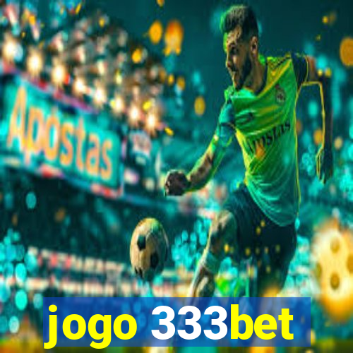 jogo 333bet