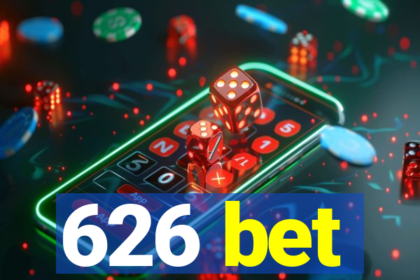 626 bet