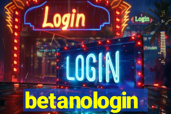 betanologin