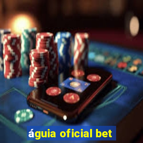 águia oficial bet