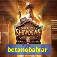 betanobaixar