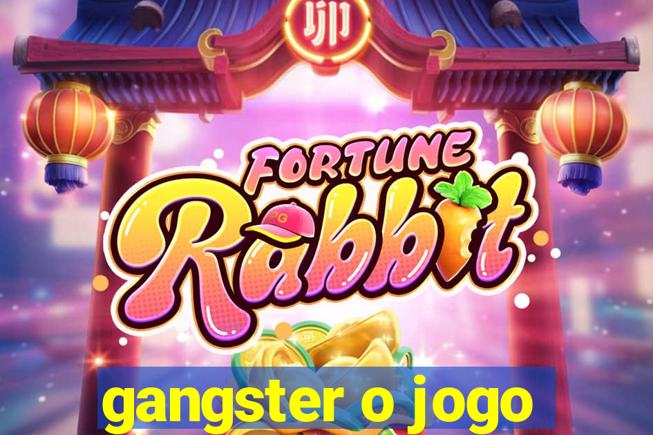 gangster o jogo