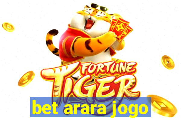 bet arara jogo