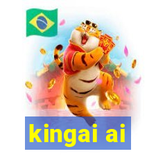 kingai ai