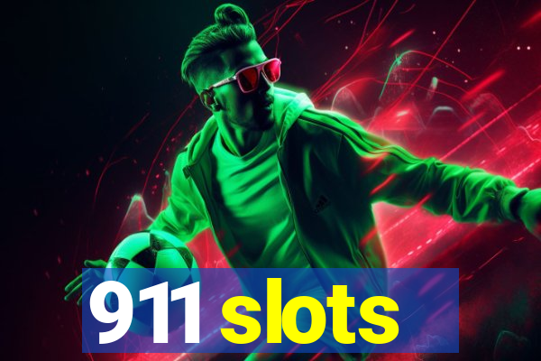 911 slots