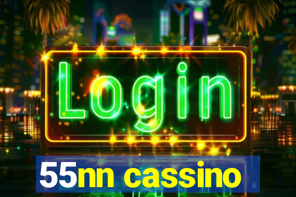 55nn cassino