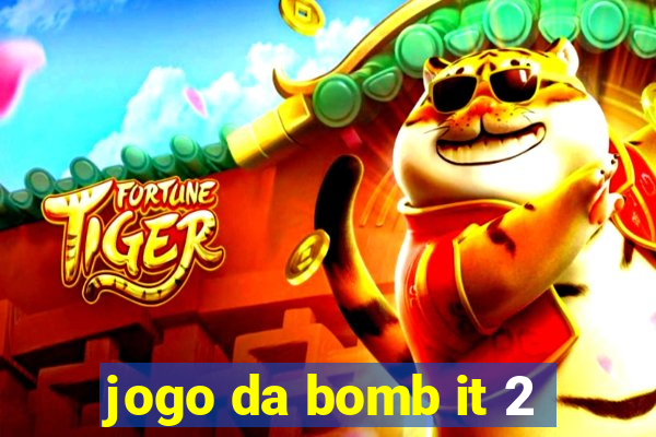 jogo da bomb it 2